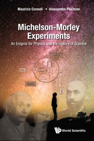 Michelson-morley Experiments: An Enigma For Physics And The History Of Science