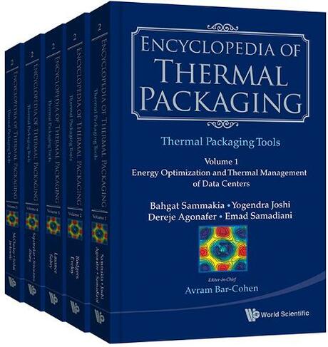 Encyclopedia Of Thermal Packaging, Set 2: Thermal Packaging Tools (A 4-volume Set): (Encyclopedia Of Thermal Packaging 2)