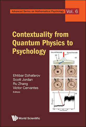 Contextuality From Quantum Physics To Psychology: (Advanced Series on Mathematical Psychology 6)